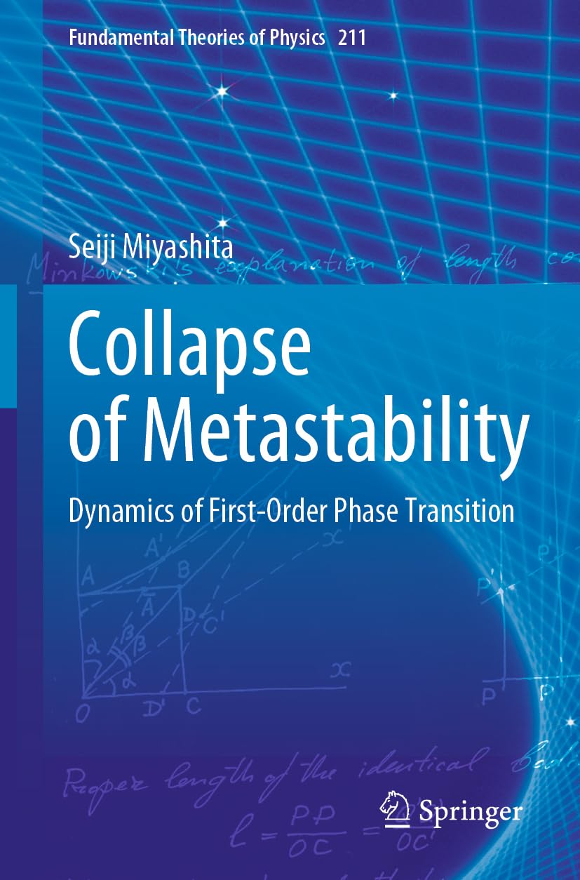Bild von Collapse of Metastability: Dynamics of First-Order Phase Transition (Fundamental Theories of Physics, 211, Band 211)