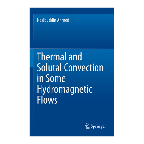 Bild von Thermal and Solutal Convection in Some Hydromagnetic Flows