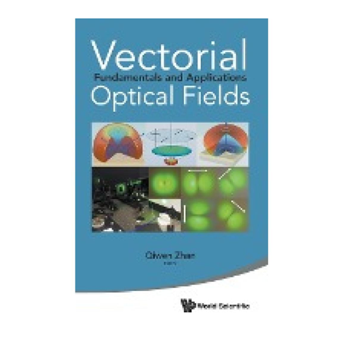 Bild von Vectorial Optical Fields: Grundlagen und Anwendungen