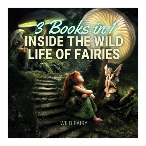Bild von Inside the Wild Life of Fairies: 3 Books in 1