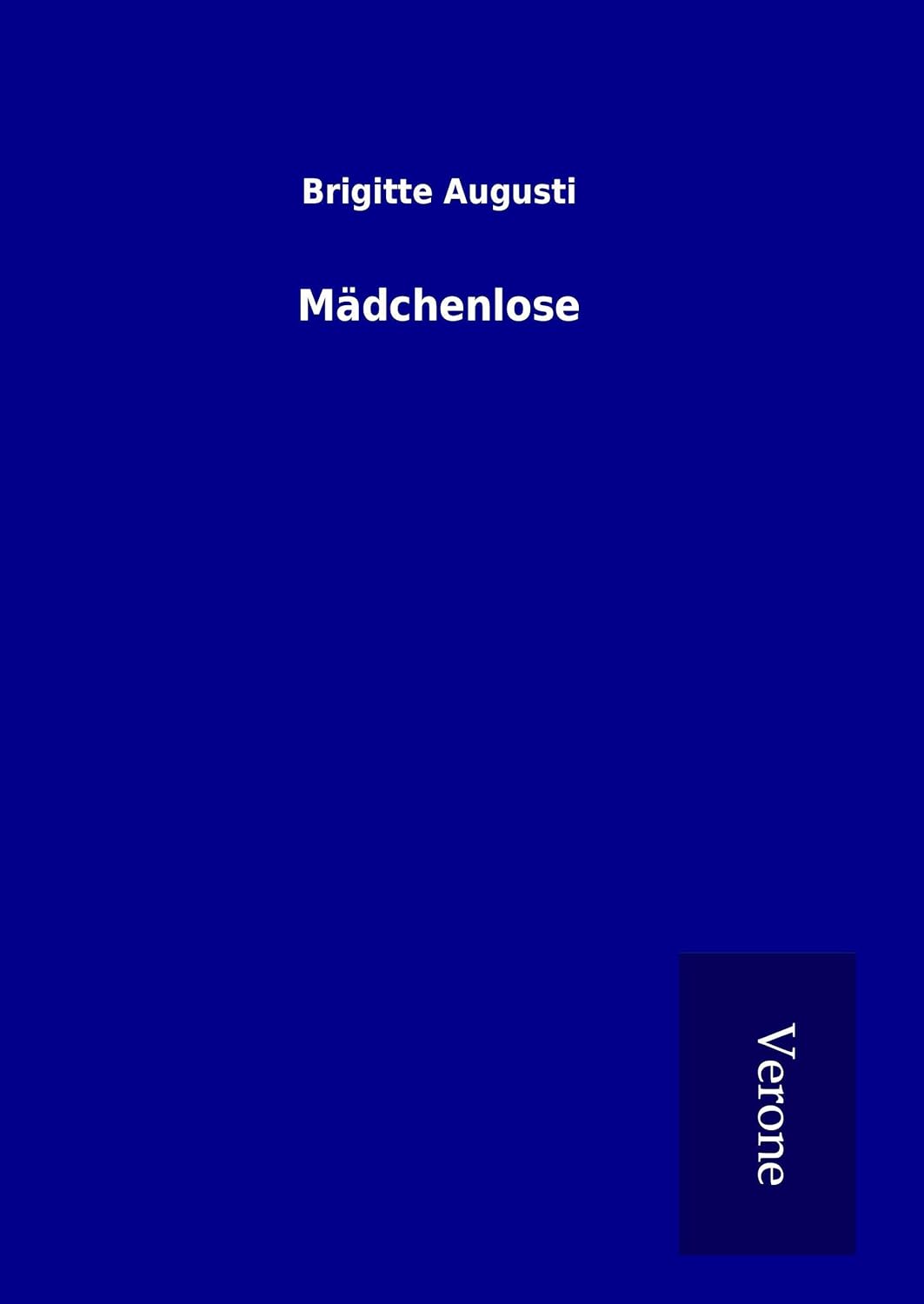 Bild von Augusti, Brigitte: Mädchenlose