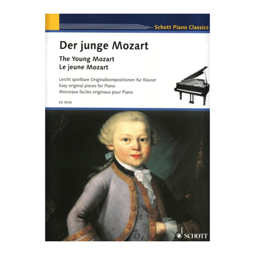 Bild von Der junge Mozart: Leicht spielbare Originalkompositionen des sechs- und achtjährigen Mozart