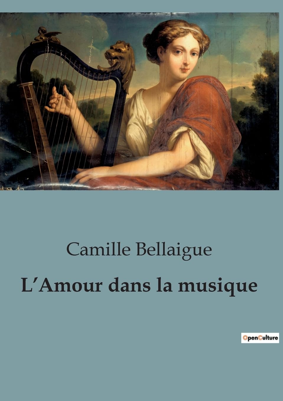 Bild von Bellaigue, Camille: L¿Amour dans la musique