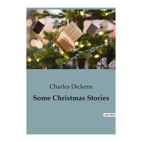 Bild von Some Christmas Stories von Charles Dickens