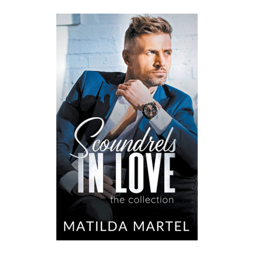 Bild von Scoundrels in Love von Matilda Martel