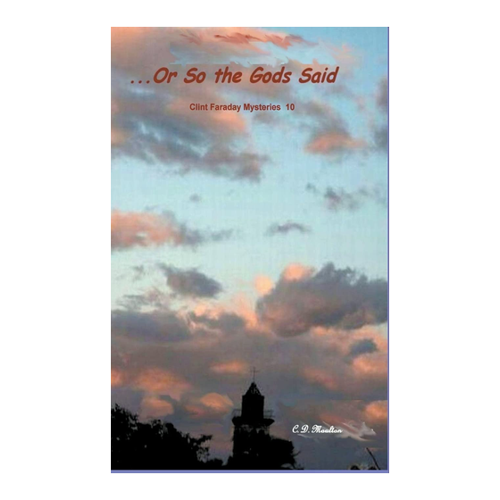 Bild von ... Or So the Gods Said (Clint Faraday Mysteries)