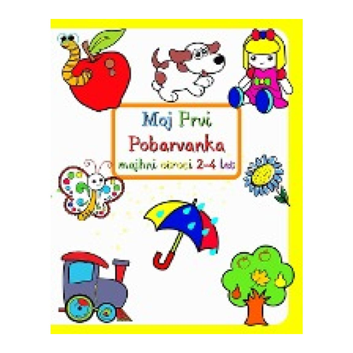 Bild von Moj Prvi Pobarvanka majhni otroci 2-4 let – Malbuch für Kleinkinder