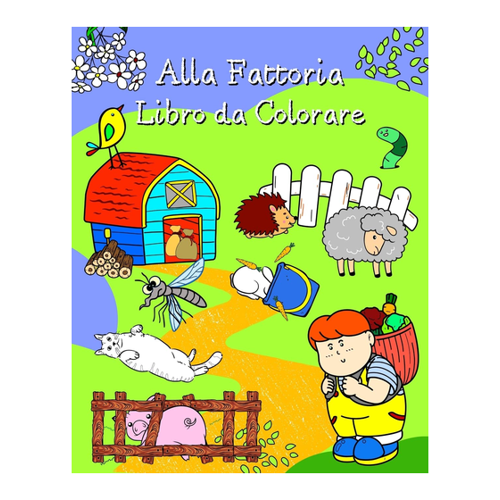 Bild von Alla Fattoria Libro da Colorare: Ein kreatives Abenteuer für Kinder
