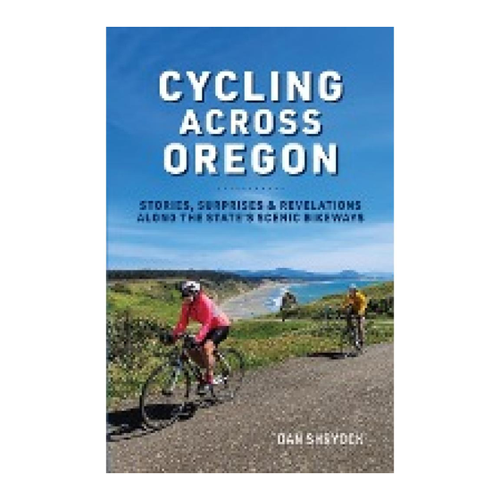 Bild von Cycling Across Oregon: Geschichten und Überraschungen entlang der malerischen Radwege