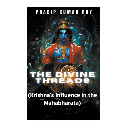 Bild von The Divine Threads (Krishna's Influence in the Mahabharata)