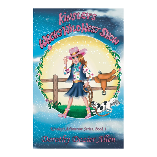 Bild von Kinsley's Wacky Wild West Show von Dorothy Dozier Allen