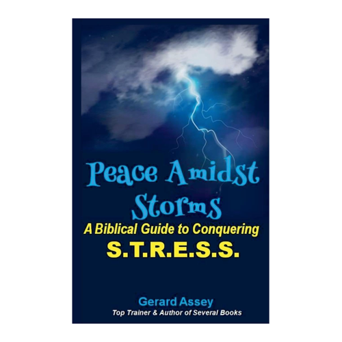 Bild von Peace Amidst Storms: A Biblical Guide to Conquering S.T.R.E.S.S von Gerard Assey