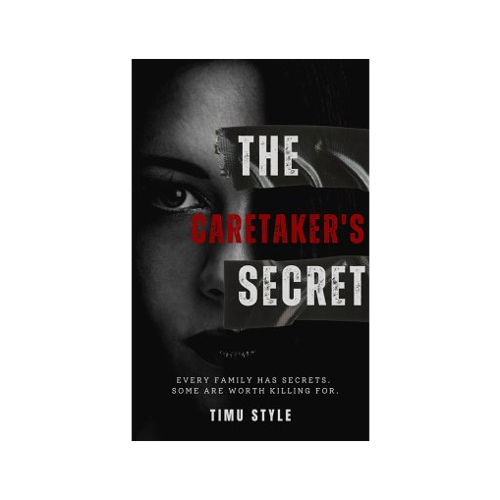 Bild von The Caretaker's Secret: Every Family Has Secrets. Some Are Worth Killing For (eBook, ePUB)