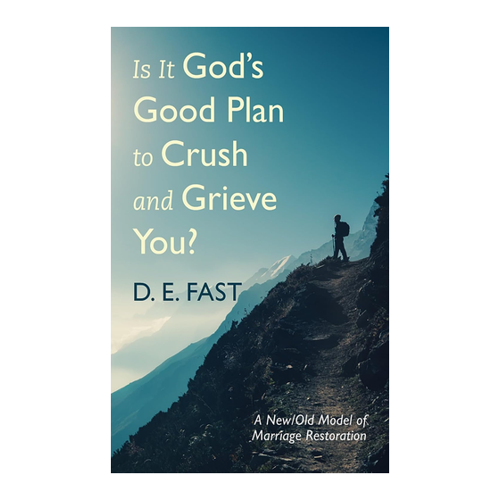 Bild von Is It God's Good Plan to Crush and Grieve You?: Ein neuer Ansatz zur Eheschließung