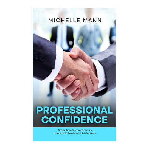 Bild von Professional Confidence: Navigating Corporate Culture, Leadership Roles and Job Interviews