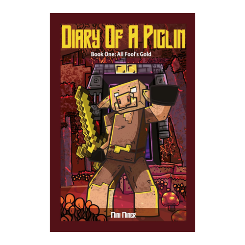 Bild von Diary of A Piglin Book 1: All Fool's Gold
