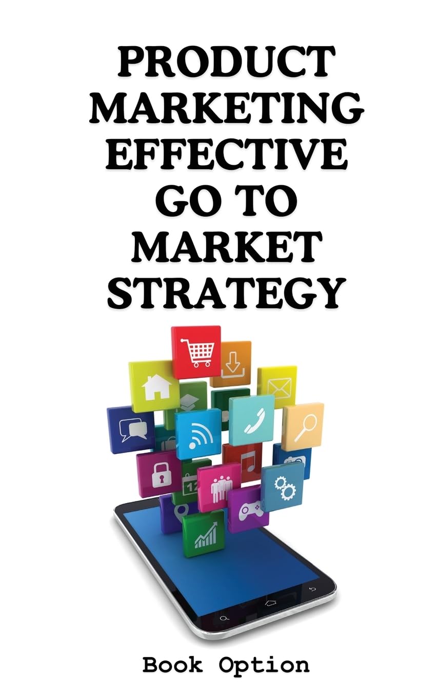 Bild von Product Marketing: Effective Go To Market Strategy