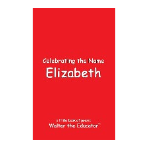 Bild von Walter the Educator: Celebrating the Name Elizabeth