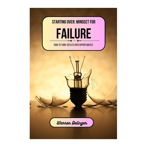 Bild von Delinger, Warren: Starting Over, Starting Over: Mindset for Failure
