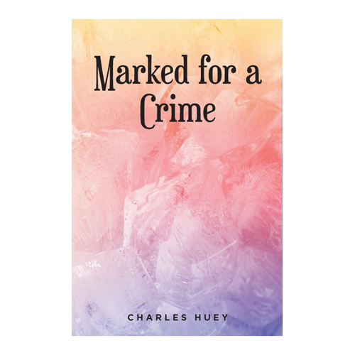 Bild von Marked for a Crime von Charles Huey - Ein informativer Produkt-Check