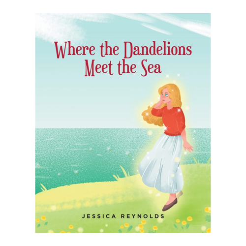Bild von Where the Dandelions Meet the Sea - Ein Blick auf das Taschenbuch von Jessica Reynolds