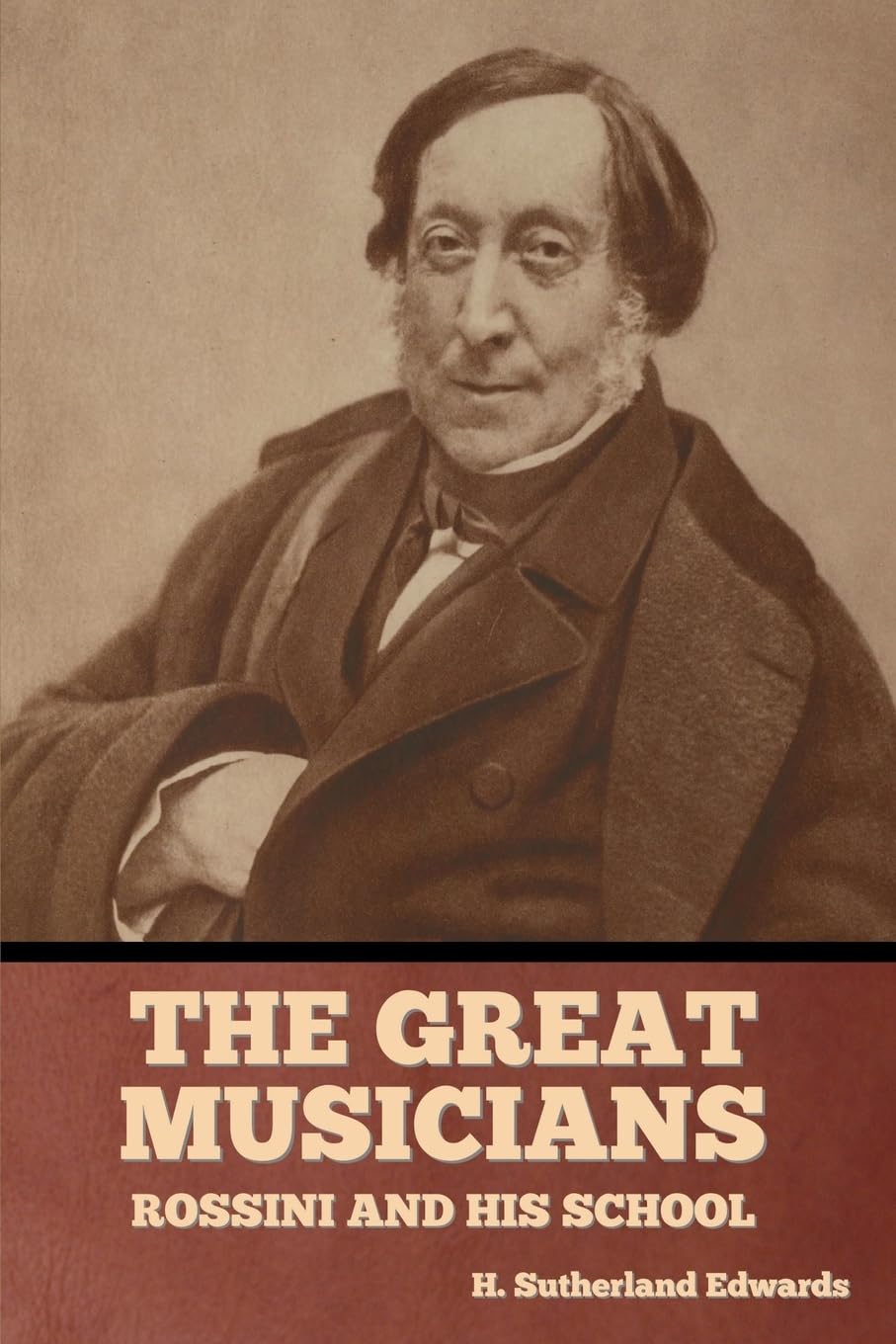 Bild von Edwards, H. Sutherland: The Great Musicians