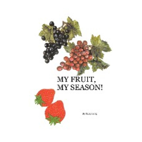 Bild von My Fruit, My Season! von Patsy Long