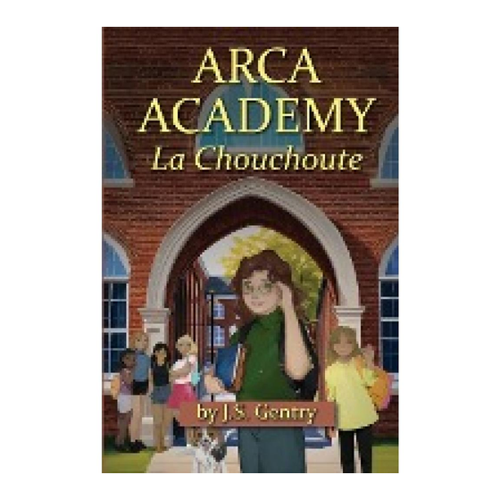 Bild von Gentry, J S: ARCA Academy - La Chouchoute