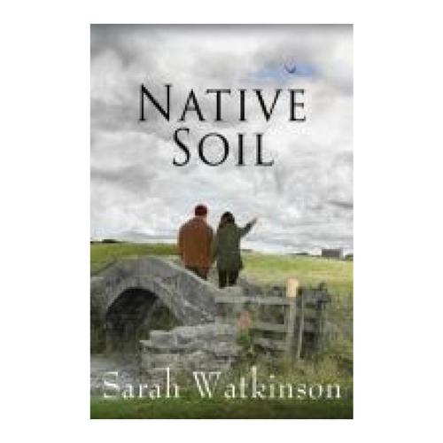 Bild von Sarah Watkinson: Native Soil – Ein Blick auf das Buch