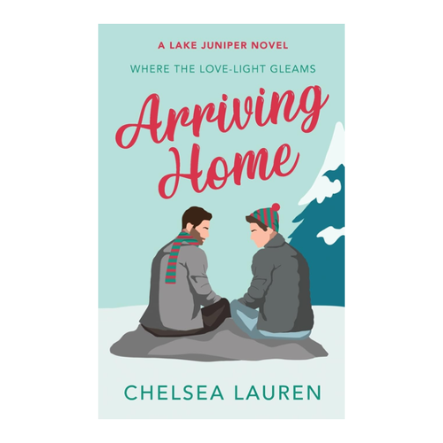 Bild von Lauren, Chelsea: Arriving Home (Lake Juniper Series)