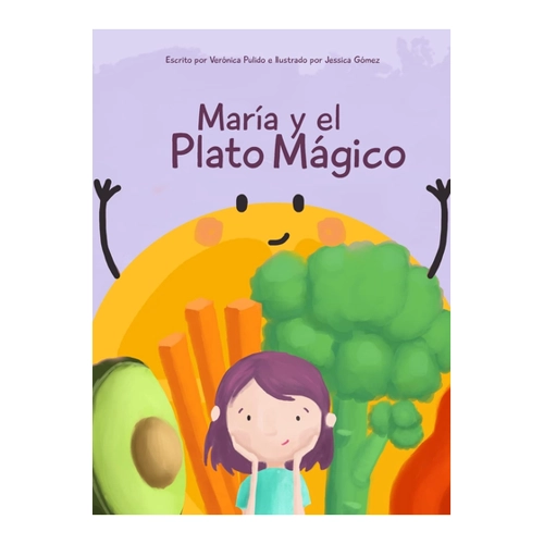 Bild von María y el Plato Mágico - Ein Kinderbuch für gesunde Essgewohnheiten