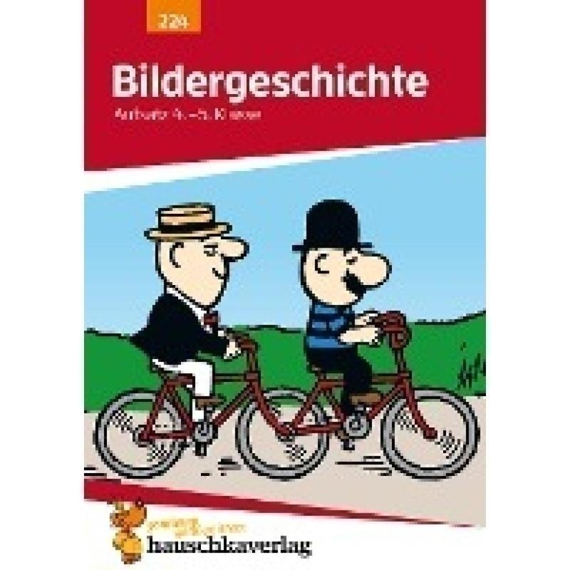 Bild von Deutsch 4./5. Klasse Übungsheft - Bildergeschichte: Erzählungen und Texte schreiben für den Übertritt. Wie im Unterricht: Erklärungen mit Übungen und Lösungen