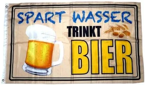 Bild von Fahne Spart Wasser Trinkt Bier in 90 x 150 cm